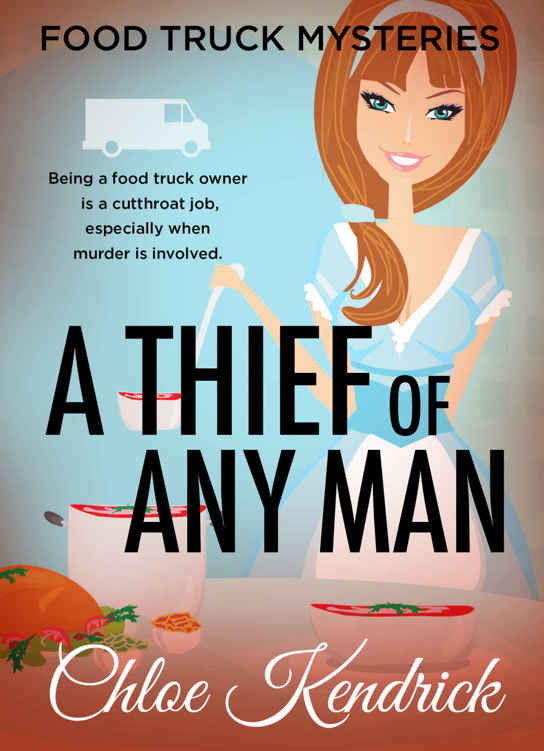 A THIEF OF ANY MAN (Food Truck Mysteries Book 6)