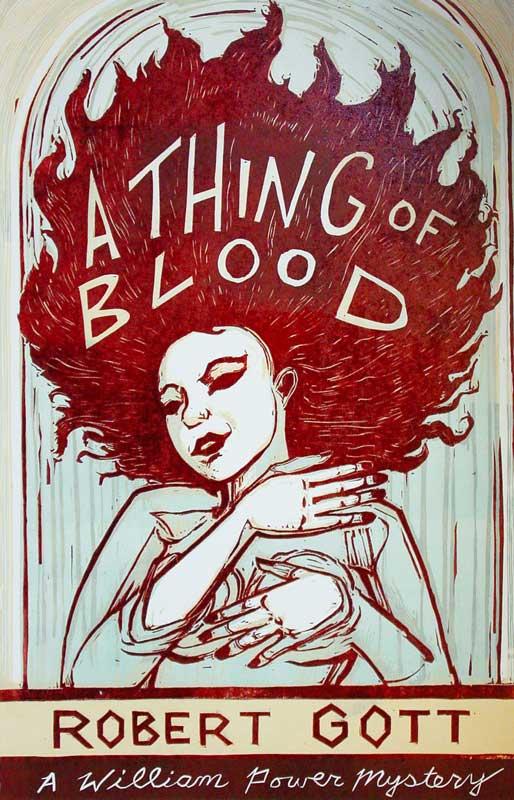 A Thing of Blood by Robert Gott