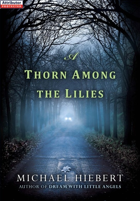 A Thorn Among the Lilies (2015)