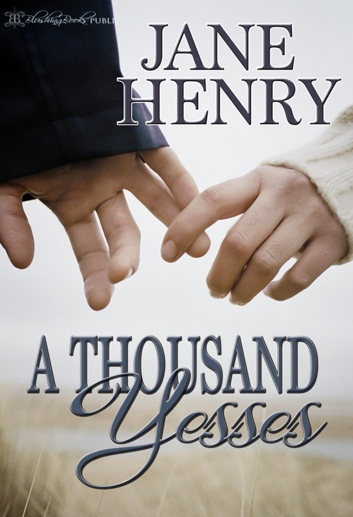 A Thousand Yesses by Jane Henry