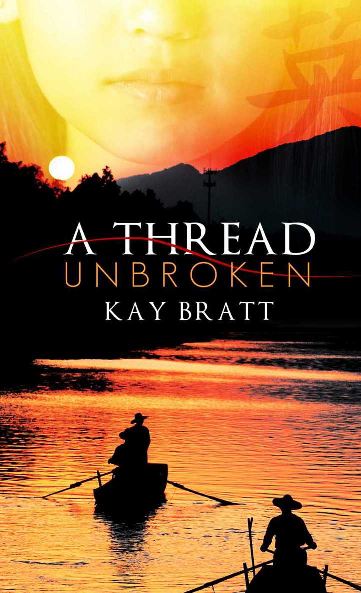 A Thread Unbroken by Bratt, Kay