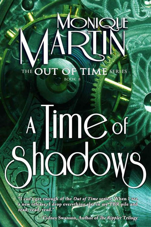 A Time of Shadows (Out of Time #8) by Martin, Monique