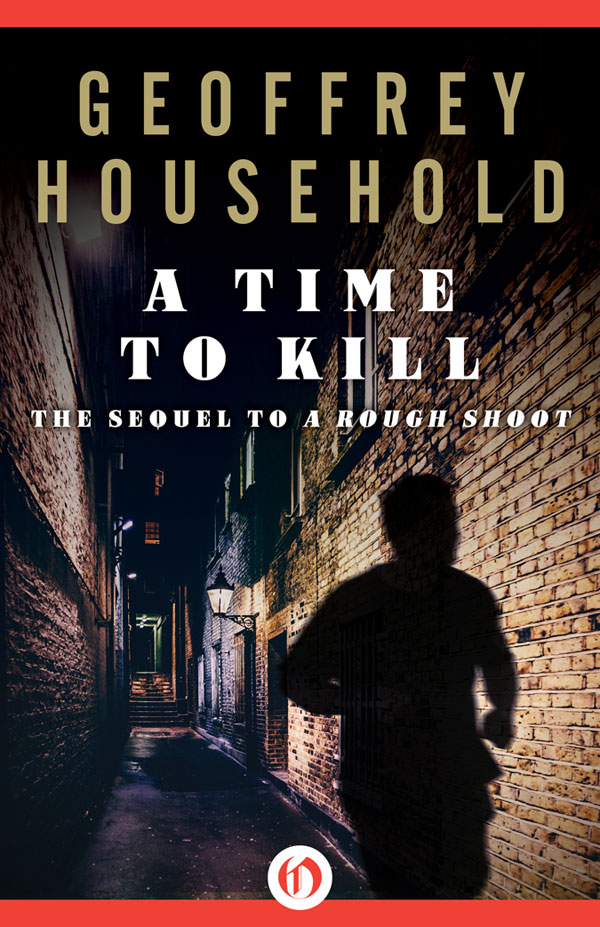 A Time to Kill by Geoffrey Household