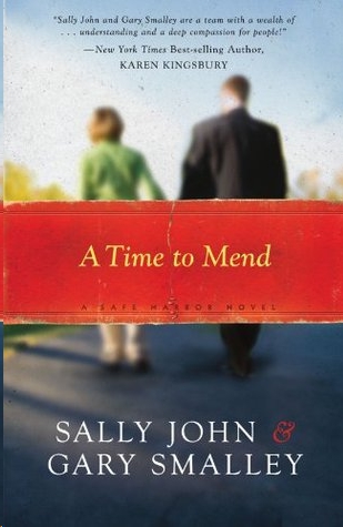 A Time to Mend by Sally John