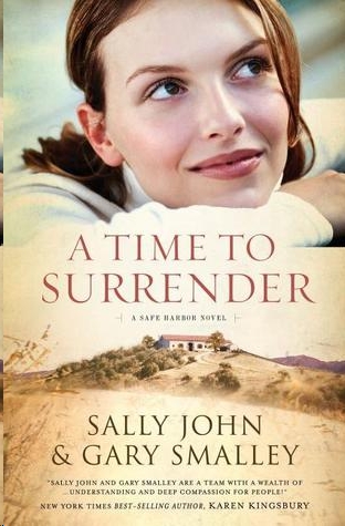 A Time to Surrender by Sally John