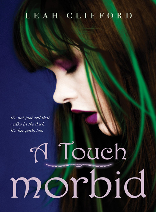 A Touch Morbid by Leah Clifford