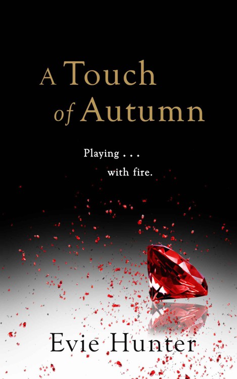 A Touch of Autumn by Hunter, Evie