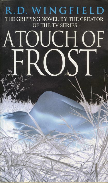 A Touch Of Frost (2013) by R. D. Wingfield