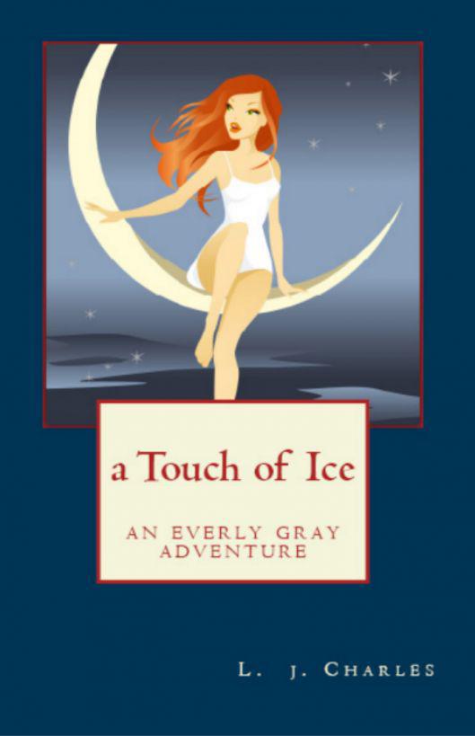 a Touch of Ice by L. j. Charles