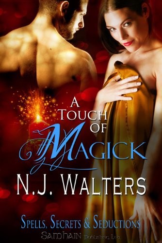 A Touch of Magick by N. J. Walters