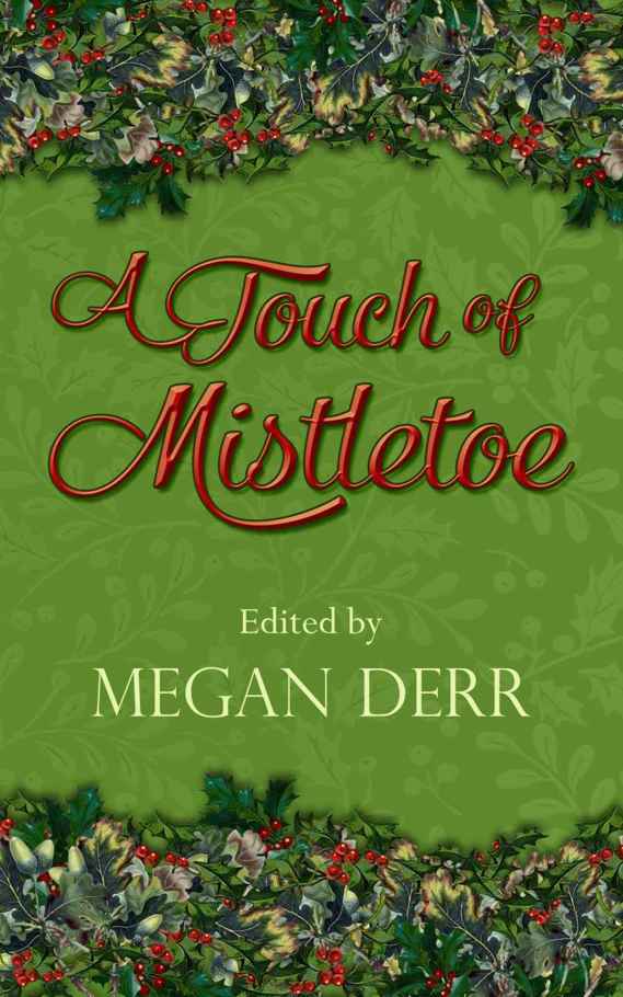 A Touch of Mistletoe by Megan Derr