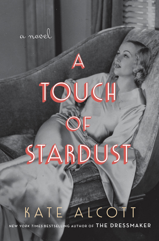 A Touch of Stardust (2015) by Kate Alcott