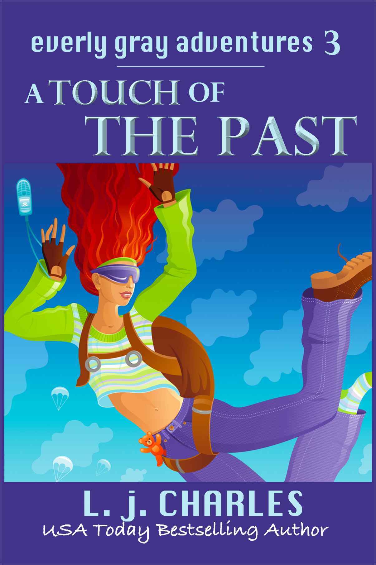 a Touch of the Past (An Everly Gray Adventure) by Charles, L. j.