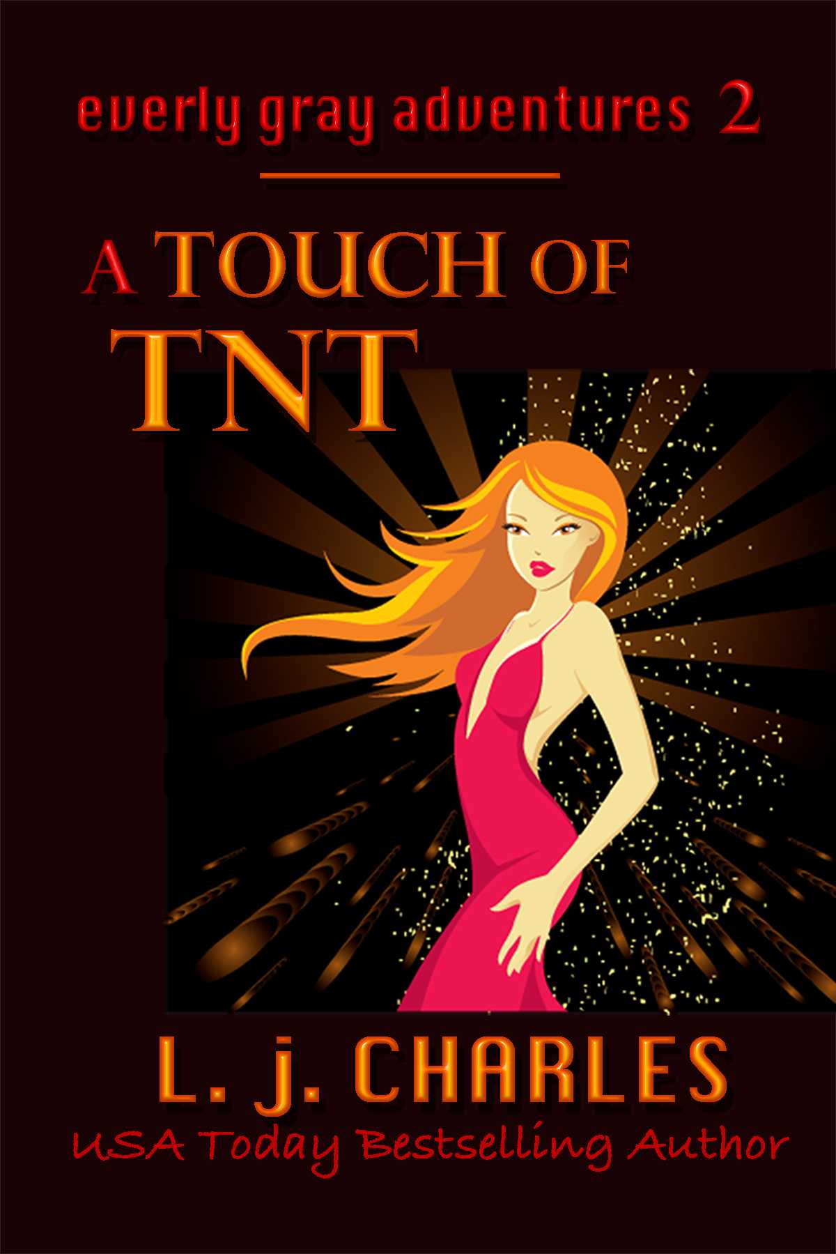 a Touch of TNT (An Everly Gray Adventure) by Charles, L. j.