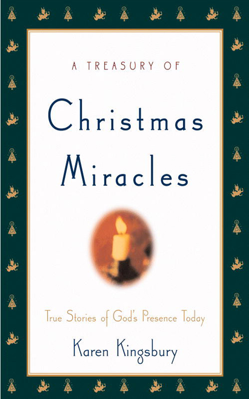 A Treasury of Christmas Miracles (2001) by Karen Kingsbury