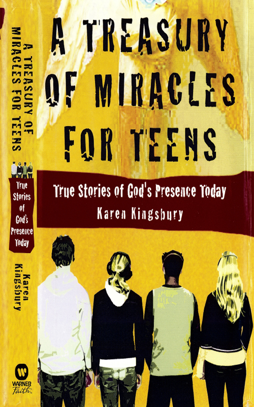 A Treasury of Miracles for Teens (2010) by Karen Kingsbury