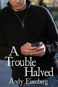 A Trouble Halved (2010)