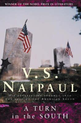 A Turn In The South (2003) by V.S. Naipaul