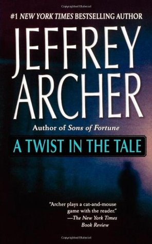 A Twist in the Tale (2004) by Jeffrey Archer