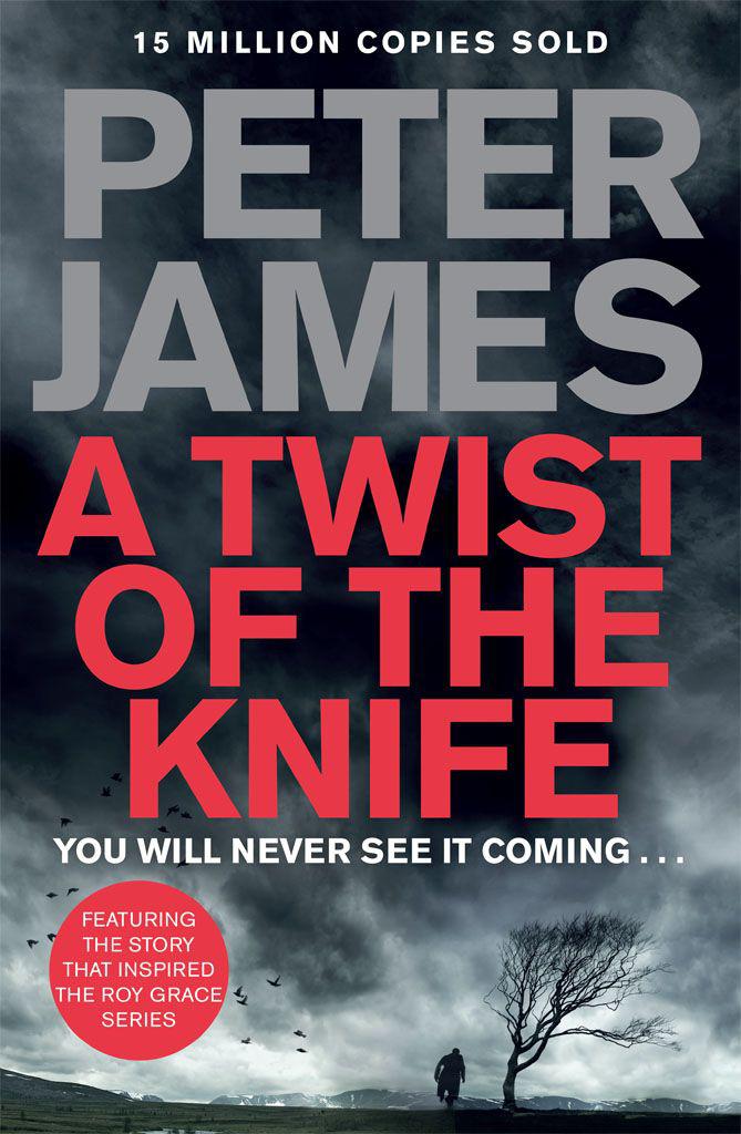 A Twist of the Knife by Peter James