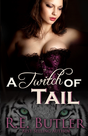 A Twitch of Tail by R. E. Butler