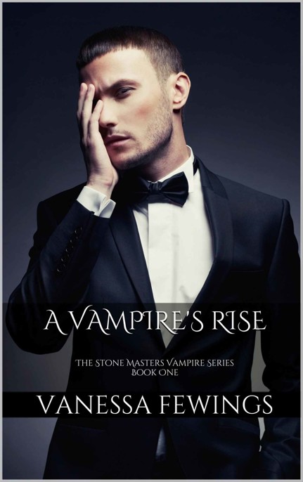 A Vampire's Rise by Vanessa Fewings