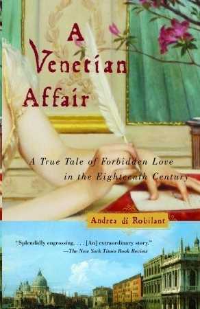 A Venetian Affair by Andrea Di Robilant