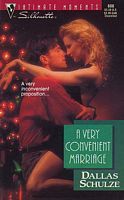 A Very Convenient Marriage (1994) by Dallas Schulze