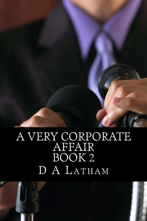 A Very Corporate Affair Book 2 (The Corporate Series) by Latham, D