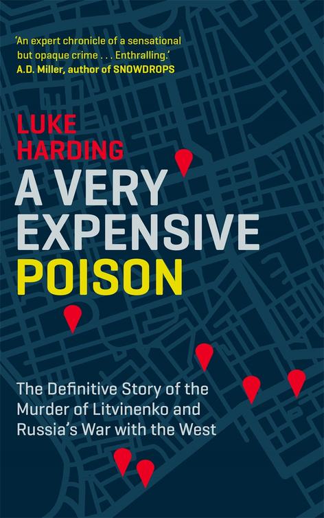 A Very Expensive Poison (2016) by Luke Harding