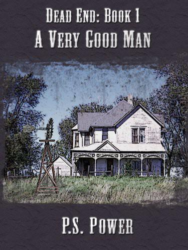 A Very Good Man by P. S. Power