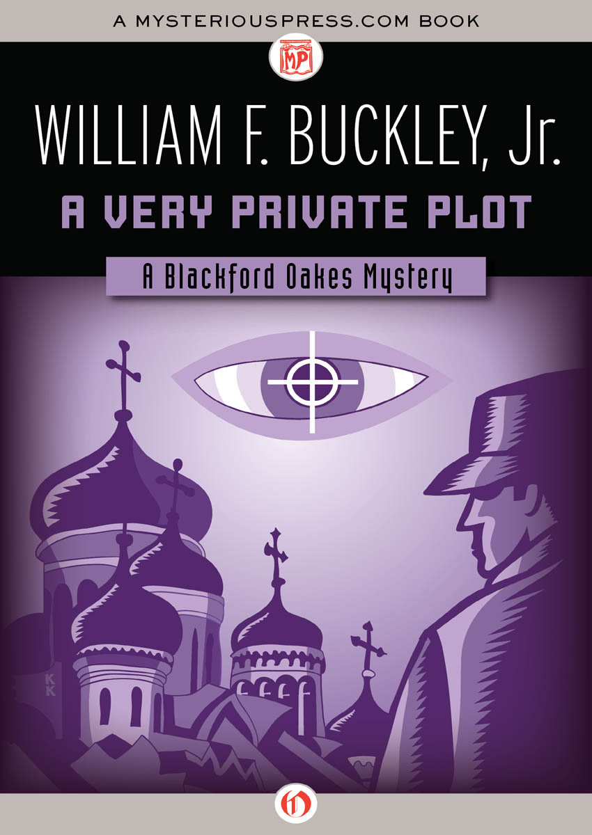 A Very Private Plot by William F. Buckley