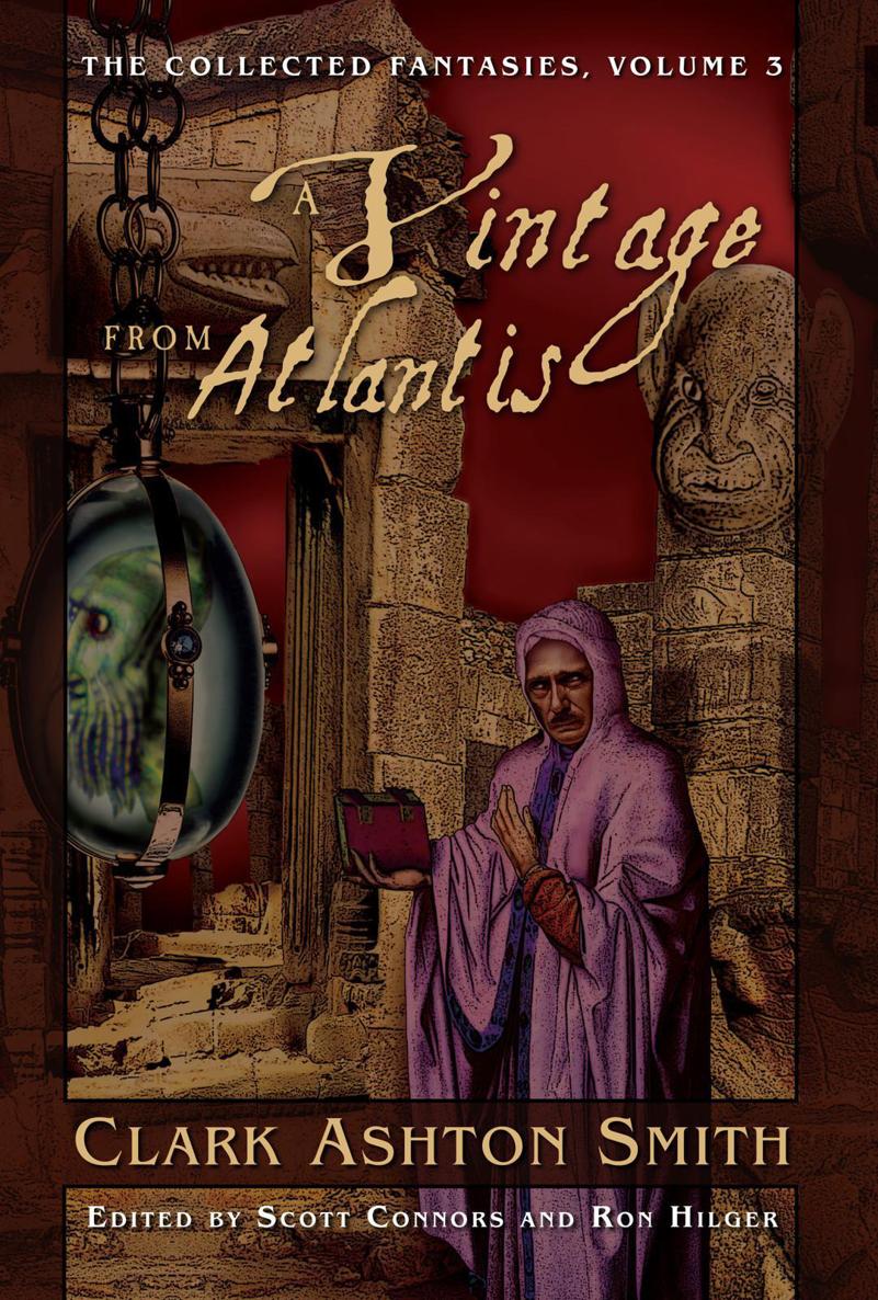 A Vintage From Atlantis by Clark Ashton Smith