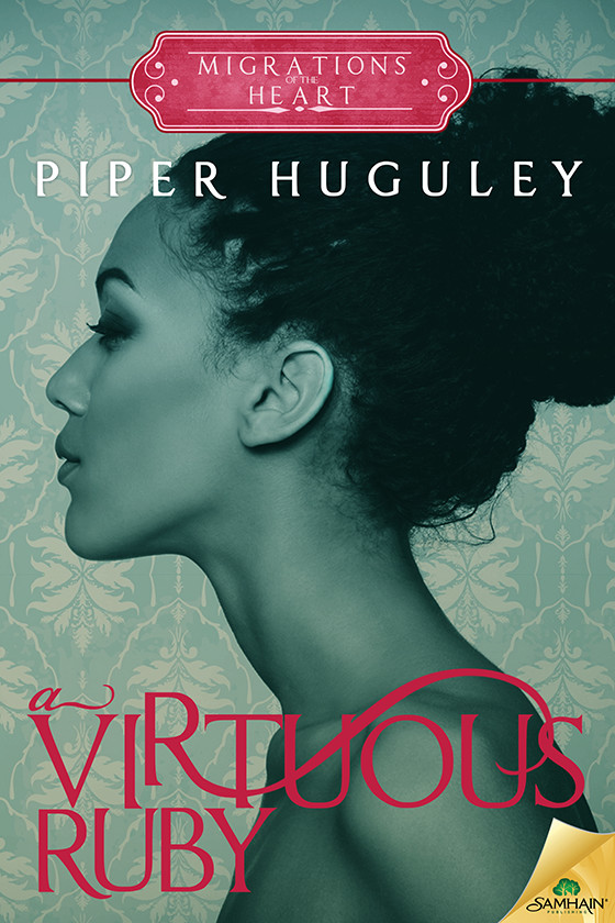 A Virtuous Ruby by Piper Huguley