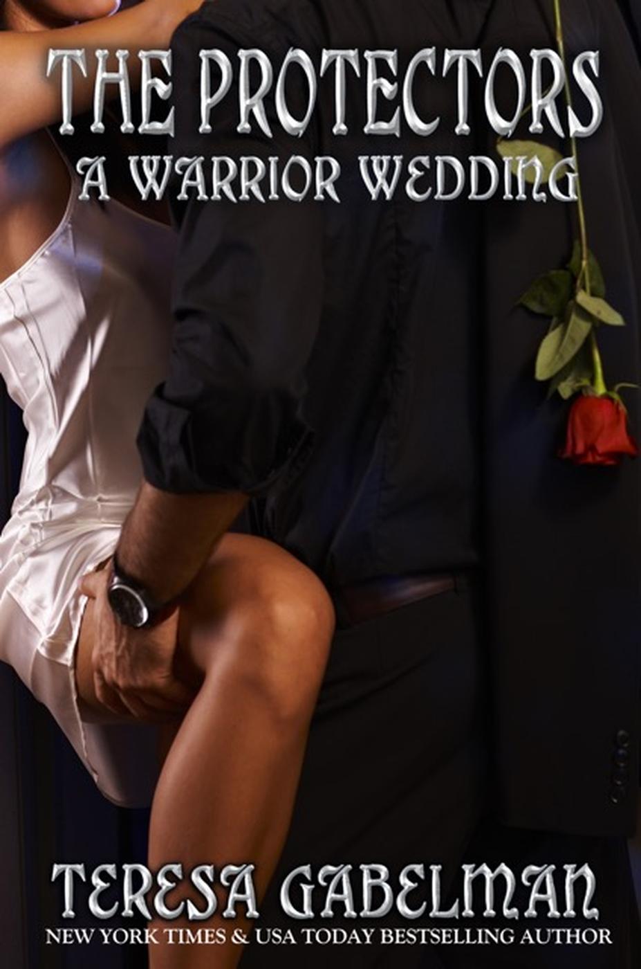 A Warrior Wedding by Teresa Gabelman