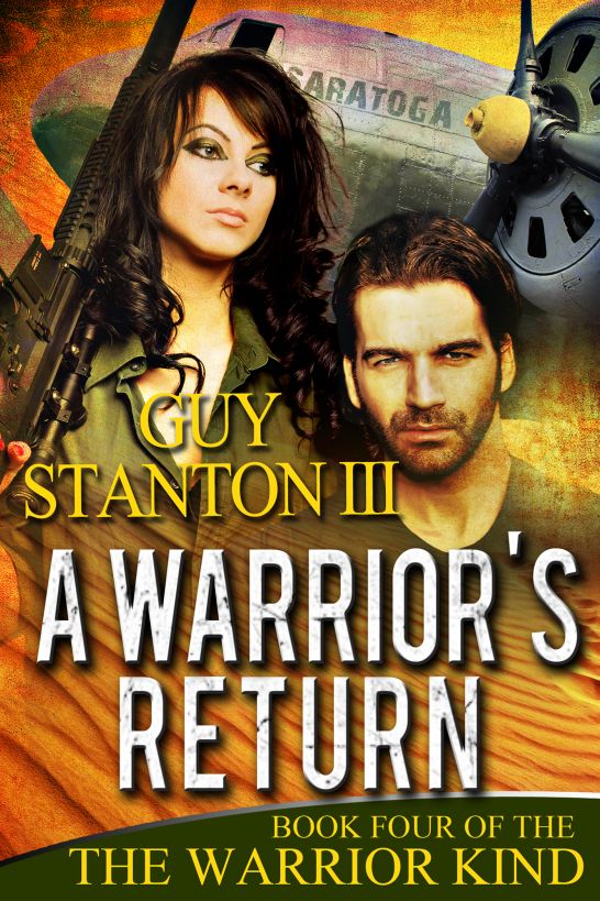 A Warrior's Return by Guy Stanton III