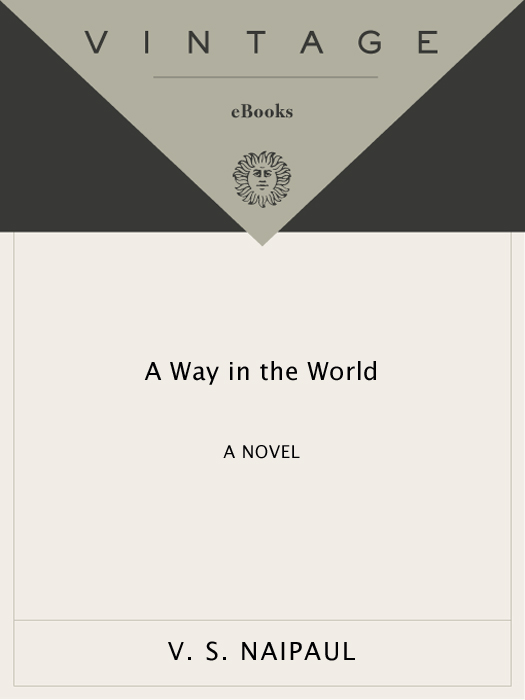 A Way in the World by Vidiadhar Surajprasad Naipaul