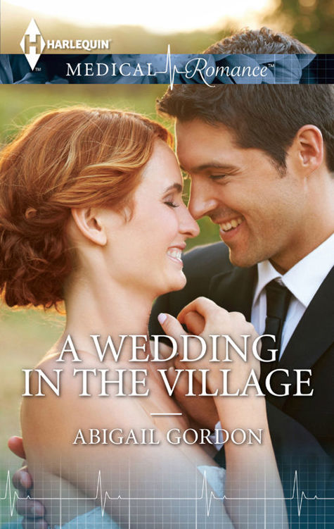 A Wedding in the Village (2015) by Abigail Gordon