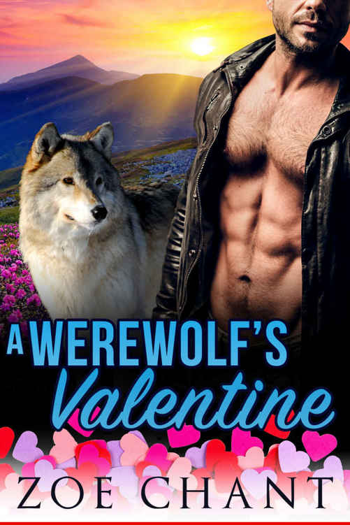 A Werewolf's Valentine: BBW Wolf Shifter Paranormal Romance by Zoe Chant