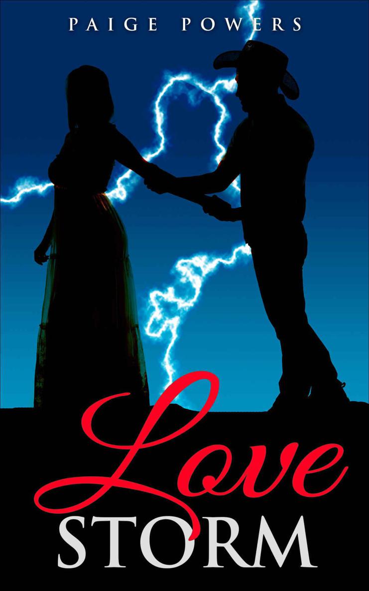 A Western Romance: Love Storm - Western Historical Romance: (Western Fiction, Western Books, Western Brides) (Leap of Love Series Book 4) by Paige Powers