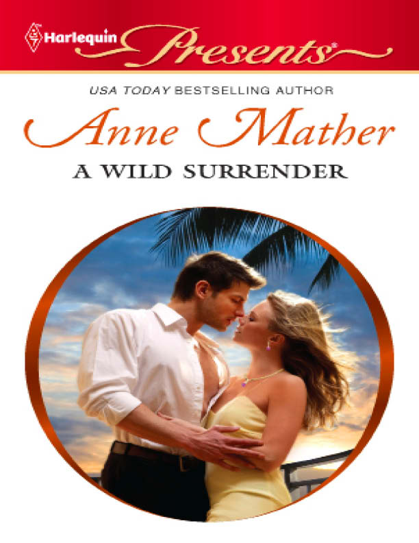 A Wild Surrender (2012) by Anne Mather