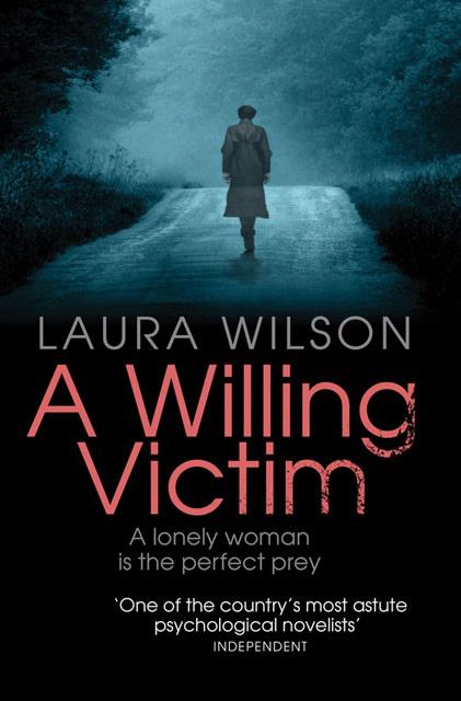 A Willing Victim by Wilson, Laura