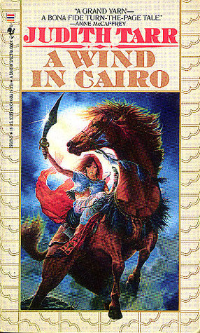 A Wind in Cairo (1989) by Judith Tarr