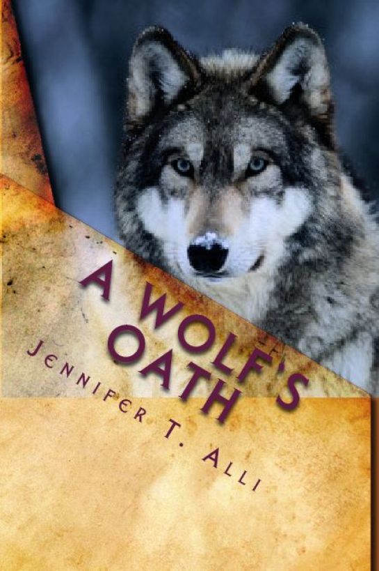 A Wolf's Oath by Alli, Jennifer T.