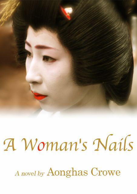 A Woman's Nails by Aonghas Crowe