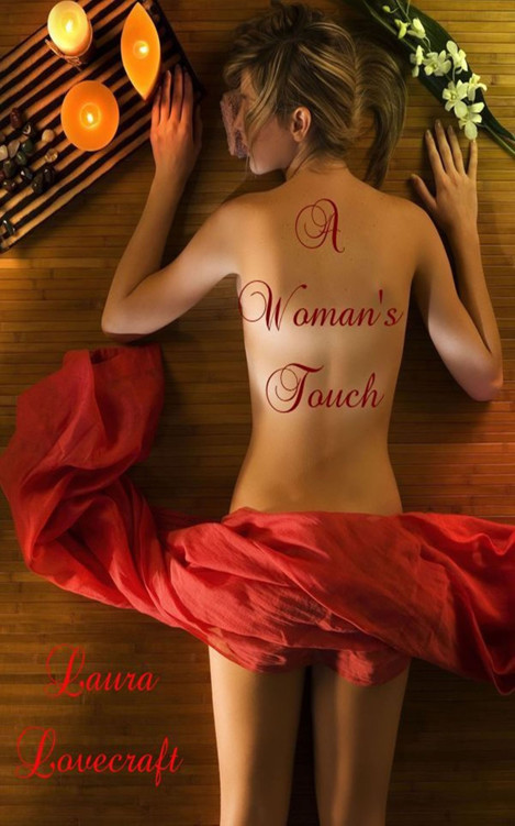 A Woman's Touch by Laura Lovecraft