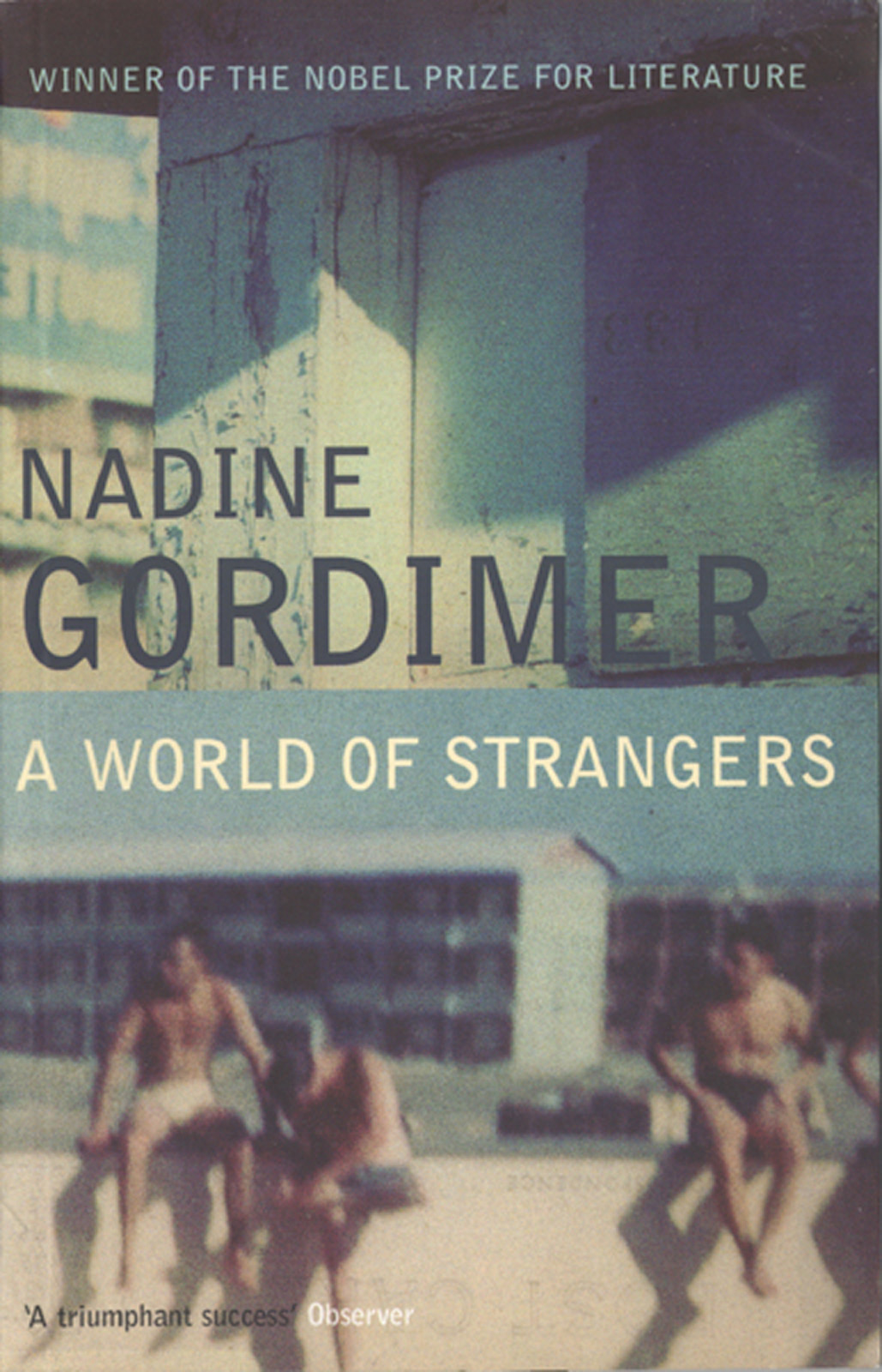 A World of Strangers (1958) by Nadine Gordimer