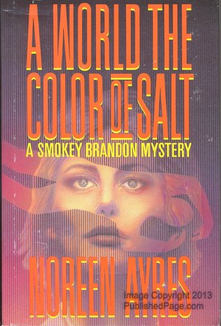 A World the Color of Salt (Smokey Brandon #1) (1992)