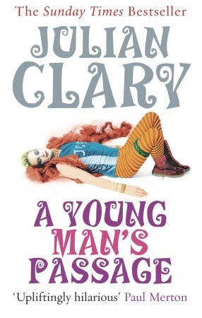 A Young Man's Passage (2006) by Julian Clary