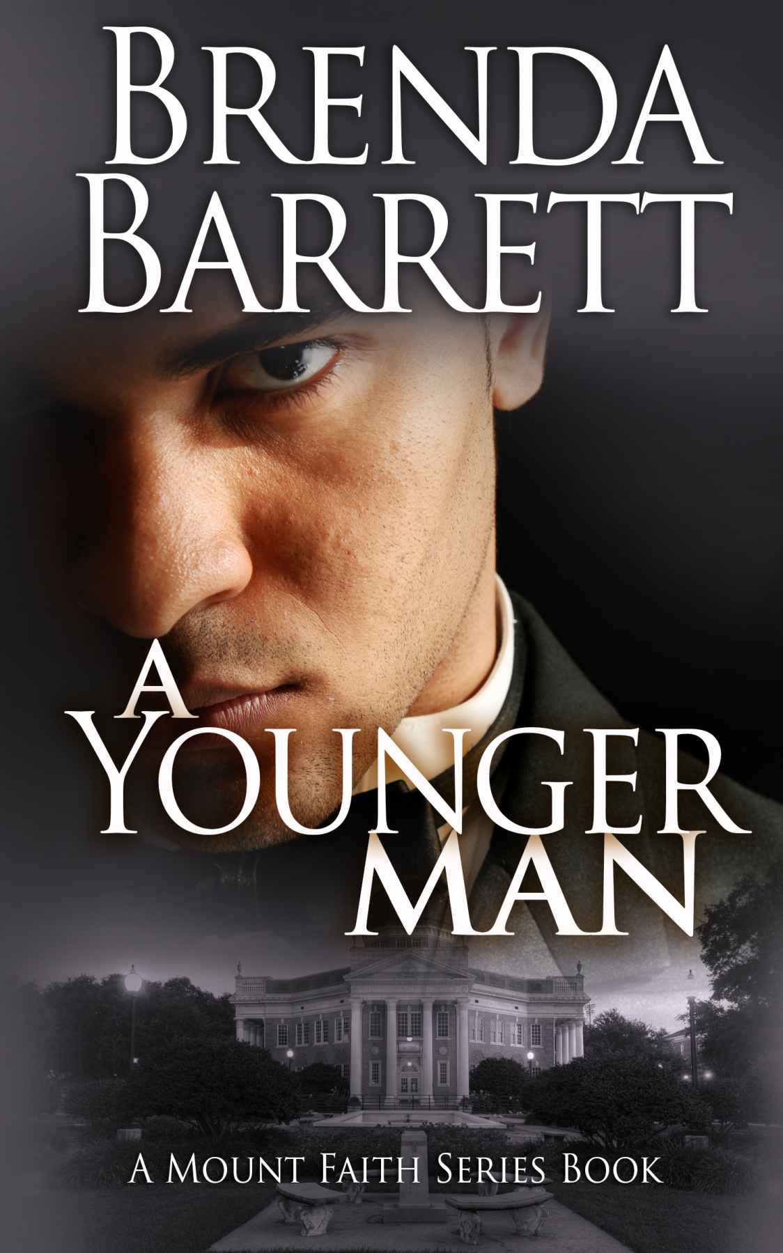 A Younger Man (Mount Faith Series: Book 7) by Barrett, Brenda